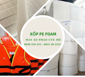 Mua Mút Xốp Pe Foam Làm Áo Phao Cứu Hộ